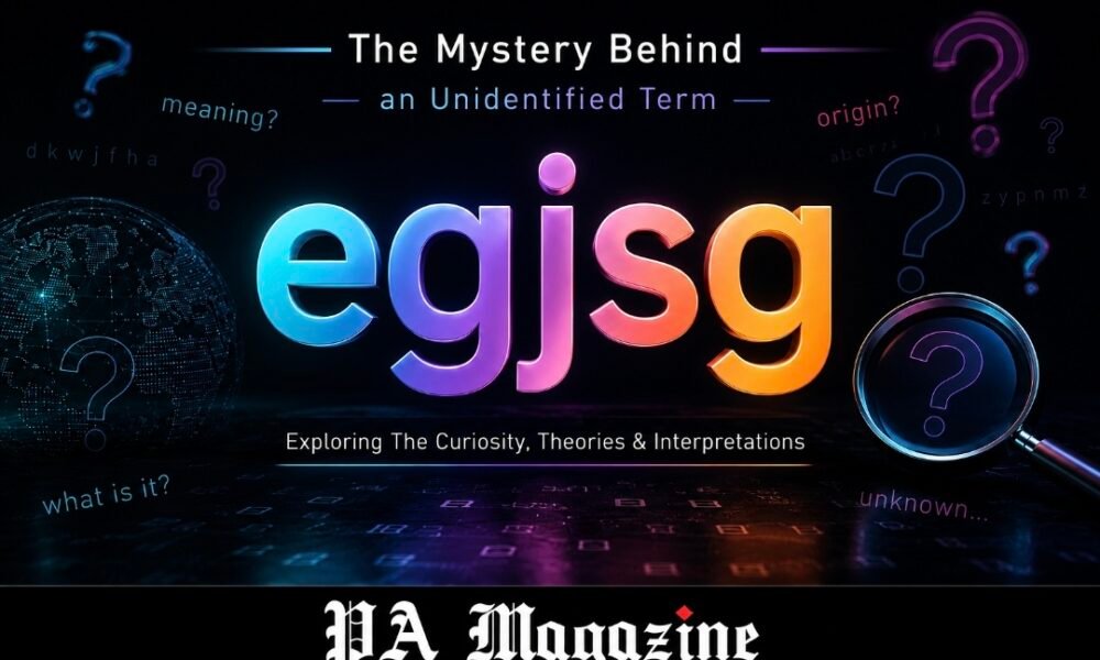 egjsg and the Mystery Behind an Unidentified Online Term